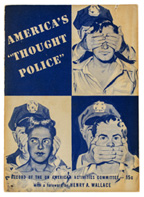 Civil Rights Congress Americas Thought Police: Record of the UnAmerican Activities Committee, 1947 Courtesy of the Unger Family, From Uploaded